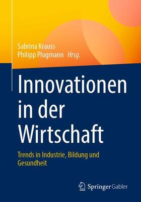 Krauss / Krauß / Plugmann | Innovationen in der Wirtschaft | Buch | sack.de