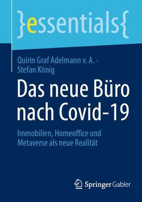 König / Graf Adelmann v. A. | Das neue Büro nach Covid-19 | Buch | sack.de