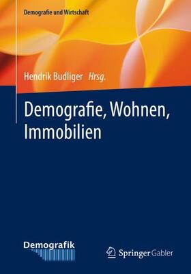 Budliger | Demografie, Wohnen, Immobilien | Buch | sack.de