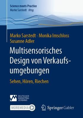 Sarstedt / Adler / Imschloss | Multisensorisches Design von Verkaufsumgebungen | Buch | sack.de