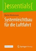 Wiedemann |  Systemleichtbau für die Luftfahrt | Buch |  Sack Fachmedien