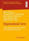 Pohlmann / Dannecker / Dölling |  Organizational Crime | Buch |  Sack Fachmedien
