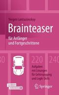 Lantsuzovskyy |  Brainteaser für Anfänger und Fortgeschrittene | Buch |  Sack Fachmedien