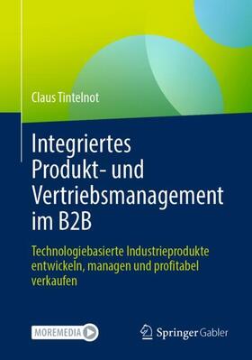 Tintelnot | Integriertes Produkt- und Vertriebsmanagement im B2B | Buch | sack.de