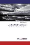 Anderson |  Leadership Derailment | Buch |  Sack Fachmedien