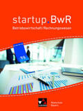 Friedrich / Geiger / Gorzitzke |  startup.BWR Bayern 9 II Schülerbuch Realschule Bayern | Buch |  Sack Fachmedien