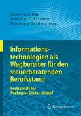 Bär / Fischer / Gulden |  INFORMATIONSTECHNOLOGIEN ALS WEGBEREITER | Buch |  Sack Fachmedien