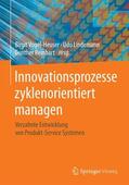 Vogel-Heuser / Reinhart / Lindemann |  Innovationsprozesse zyklenorientiert managen | Buch |  Sack Fachmedien