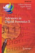 Shenoi / Peterson |  Advances in Digital Forensics X | Buch |  Sack Fachmedien