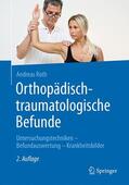 Roth |  Orthopädisch-traumatologische Befunde | Buch |  Sack Fachmedien