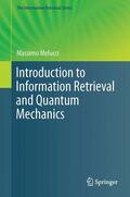 Melucci |  Introduction to Information Retrieval and Quantum Mechanics | Buch |  Sack Fachmedien