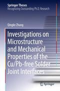 Zhang |  Investigations on Microstructure and Mechanical Properties of the Cu/Pb-free Joint Interfaces | Buch |  Sack Fachmedien