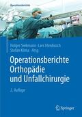 Siekmann / Irlenbusch / Klima |  Operationsberichte Orthopädie und  Unfallchirurgie | Buch |  Sack Fachmedien