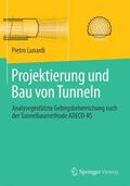 Lunardi |  Projektierung und Bau von Tunneln | Buch |  Sack Fachmedien