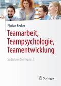 Becker |  Teamarbeit, Teampsychologie, Teamentwicklung | Buch |  Sack Fachmedien