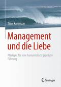 Koromzay |  Management und die Liebe | Buch |  Sack Fachmedien