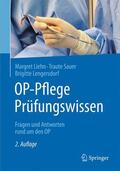 Liehn / Sauer / Lengersdorf |  OP-Pflege Prüfungswissen | Buch |  Sack Fachmedien