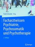 Schneider |  Facharztwissen Psychiatrie, Psychosomatik und Psychotherapie | eBook | Sack Fachmedien