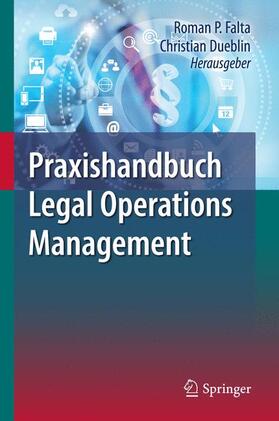 Dueblin / Falta | Praxishandbuch Legal Operations Management | Buch | sack.de