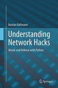 Ballmann |  Understanding Network Hacks | Buch |  Sack Fachmedien