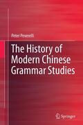 Peverelli |  The History of Modern Chinese Grammar Studies | Buch |  Sack Fachmedien