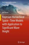 Vanem |  Bayesian Hierarchical Space-Time Models with Application to Significant Wave Height | Buch |  Sack Fachmedien