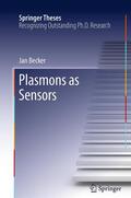 Becker |  Plasmons as Sensors | Buch |  Sack Fachmedien
