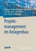 Malkwitz / Mittelstädt / Steding |  Projektmanagement im Anlagenbau | Buch |  Sack Fachmedien