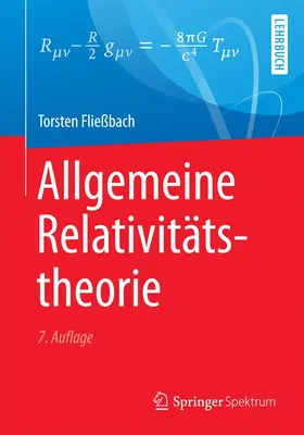 Fließbach |  Allgemeine Relativitätstheorie | Buch |  Sack Fachmedien