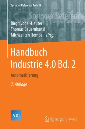 Vogel-Heuser / Bauernhansl / ten Hompel | Handbuch Industrie 4.0  Bd.2 | Buch | sack.de