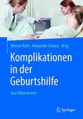 Rath / Strauss |  Komplikationen in der Geburtshilfe | eBook | Sack Fachmedien