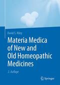 Riley |  Materia Medica of New and Old Homeopathic Medicines | Buch |  Sack Fachmedien