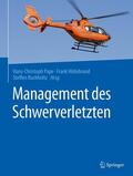 Pape / Hildebrand / Ruchholtz |  Management des Schwerverletzten | eBook | Sack Fachmedien