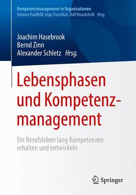 Hasebrook / Zinn / Schletz | Lebensphasenorientiertes betriebliches Kompetenzmanagement | Buch | sack.de