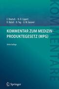 Deutsch / Lippert / Ratzel |  Kommentar zum Medizinproduktegesetz (MPG) | eBook | Sack Fachmedien