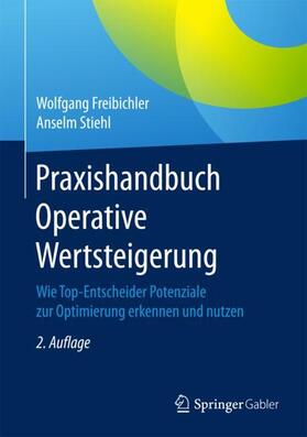 Stiehl / Freibichler | Praxishandbuch Operative Wertsteigerung | Buch | sack.de