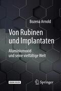 Arnold |  Von Rubinen und Implantaten | Buch |  Sack Fachmedien