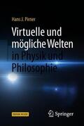 Pirner |  Virtuelle und mögliche Welten in Physik und Philosophie | Buch |  Sack Fachmedien