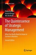 Kotler / Berger / Bickhoff |  The Quintessence of Strategic Management | Buch |  Sack Fachmedien