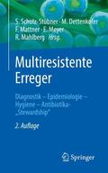 Schulz-Stübner / Dettenkofer / Mattner |  Multiresistente Erreger | Buch |  Sack Fachmedien