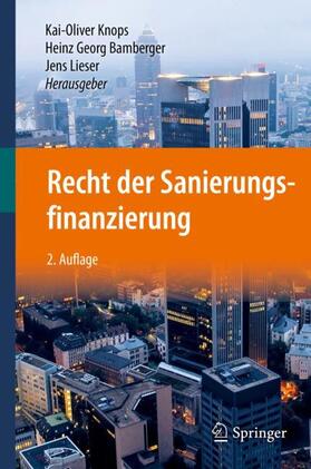 Knops / Bamberger / Lieser | Recht der Sanierungsfinanzierung | Buch | sack.de
