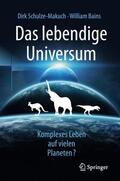 Schulze-Makuch / Bains |  Das lebendige Universum | Buch |  Sack Fachmedien