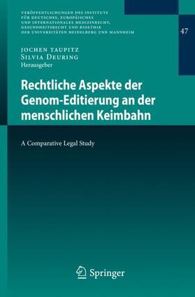 Taupitz / Deuring | Rechtliche Aspekte der Genom-Editierung an der menschlichen Keimbahn | Buch | sack.de