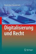 Wanderwitz |  Digitalisierung und Recht | Buch |  Sack Fachmedien