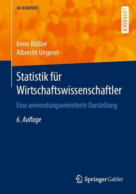 Ungerer / Rößler | Statistik für Wirtschaftswissenschaftler | Buch | sack.de