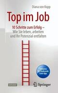 von Kopp |  Top im Job - Wie Sie leben, arbeiten und Ihr Potenzial entfalten | Buch |  Sack Fachmedien