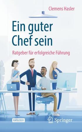 Hasler | Ein guter Chef sein | Buch | sack.de