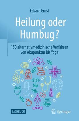 Ernst | Heilung oder Humbug? | Buch | sack.de