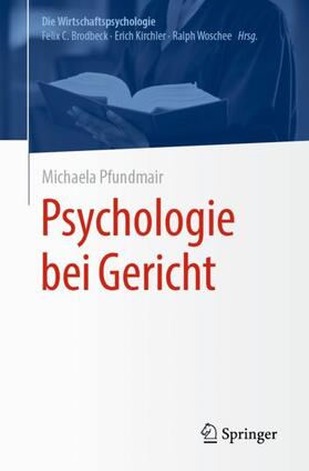 Pfundmair | Psychologie bei Gericht | Buch | sack.de