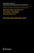 Baade / Burchardt / Feihle |  Cynical International Law? | eBook | Sack Fachmedien